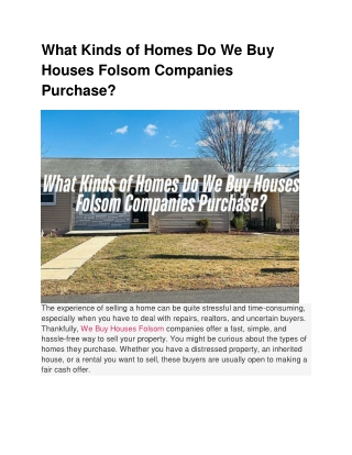 What Kinds of Homes Do We Buy Houses Folsom Companies Purchase