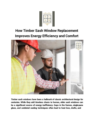 how timber sash window replacement improves energy e ciency and comfort