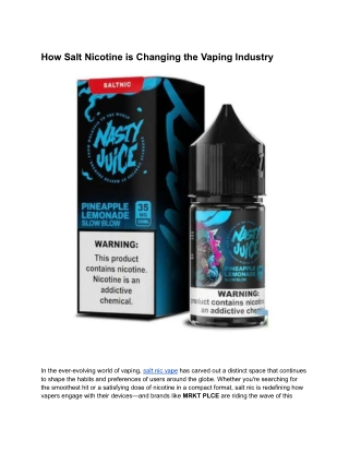 How Salt Nicotine is Changing the Vaping Industry