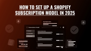 how to set up a shopify subscription model in 2025