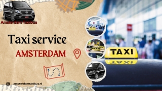 Taxi service Amsterdam