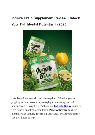 Infinite Brain Supplement Review Unlock Your Full Mental Potential in 2025