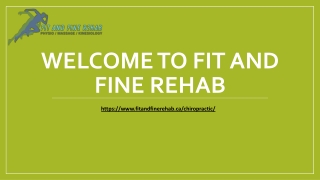 welcome to fit and fine rehab