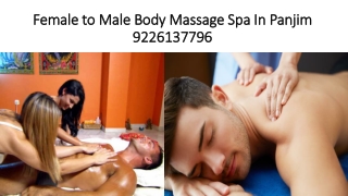female to male body massage spa in panjim 9226137796