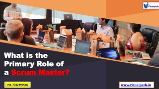 what is the primary role of a scrum master