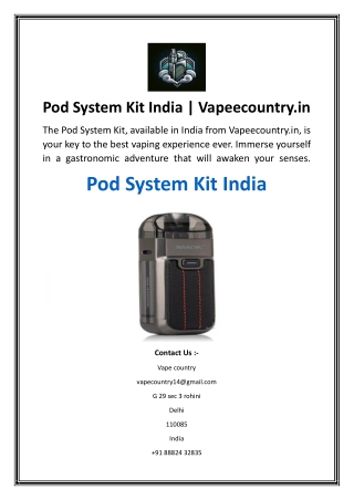 pod system kit india vapeecountry in