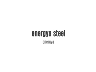 energya steel energya