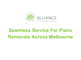 Seamless Service For Piano Removals Across Melbourne