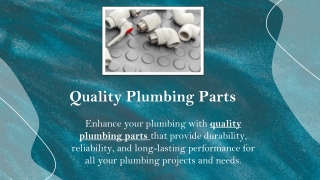 Quality Plumbing Parts