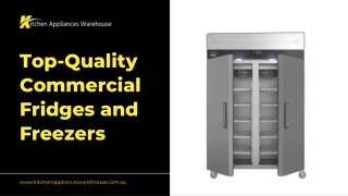 Commercial Fridges and Freezers for Sale – Kitchen Appliance Warehouse