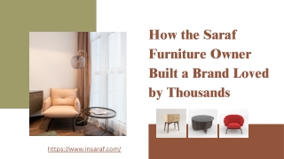 How the Saraf Furniture Owner Built a Brand Loved by Thousands