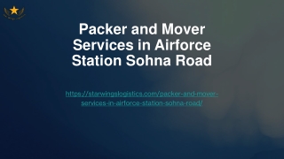Packer and Mover Services in Airforce Station Sohna Road