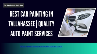 Best Car Painting in Tallahassee  Quality Auto Paint Services