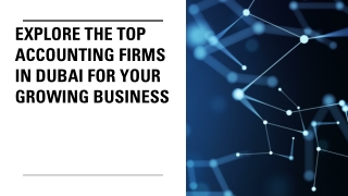 Explore the Top Accounting Firms in Dubai for