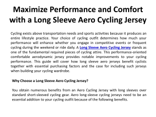 Maximize Performance and Comfort with a Long Sleeve