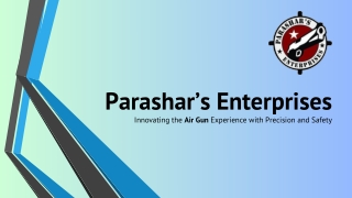 Parashar’s Enterprises Air Gun.pptx (1)
