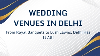 Best Wedding Venues in Delhi | Sloshout