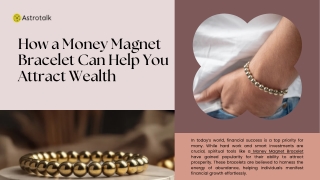 How a Money Magnet Bracelet Can Help You Attract Wealth