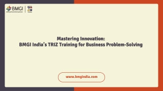 Mastering Innovation: BMGI India’s TRIZ Training for Business Problem-Solving