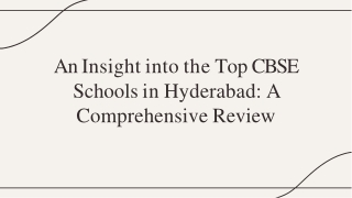 Top CBSE Schools in Hyderabad – A Parent's Guide to Choosing the Best