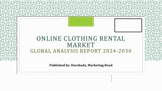 Online Clothing Rental Market Share, Size, and Future Outlook | 2024-2030