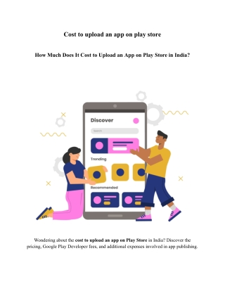 How Much Does It Cost to Upload an App on Play Store in India?