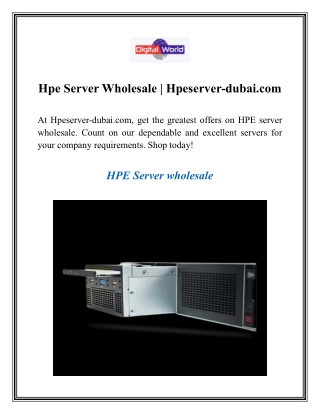 Hpe Server Wholesale  Hpeserver-dubai.com