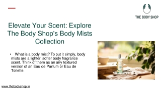 Refreshing Body Mists for Long-Lasting Fragrance by The Body Shop​