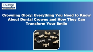 Crowning Glory Everything You Need to Know About Dental Crowns and How They Can Transform Your Smile