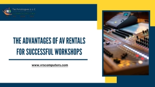 the advantages of av rentals for successful