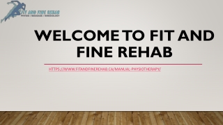 welcome to fit and fine rehab