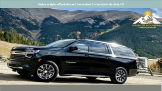 Stylish, Affordable Rides: Boulder’s Best Car Service for Every Occasion