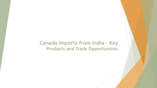 Canada Imports from India – Key Products & Trade Insights
