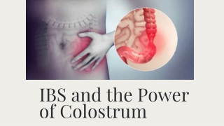 ibs and the power of colostrum