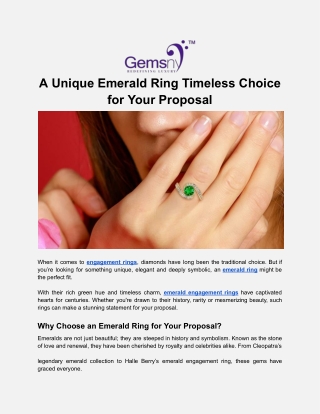 A Unique Emerald Ring Timeless Choice for Your Proposal