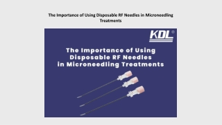 The Importance of Using Disposable RF Needles in Microneedling Treatments