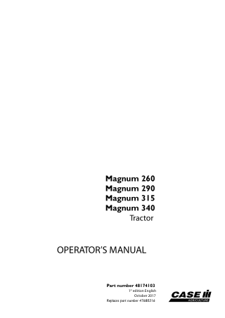 Case IH Magnum 260 Magnum 290 Magnum 315 Magnum 340 Tractor Operator’s Manual Instant Download (Publication No.48174103)
