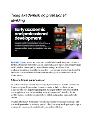 Tidlig akademisk og profesjonell utvikling
