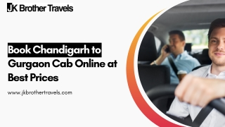 Book Chandigarh to Gurgaon Cab Online at Best Prices
