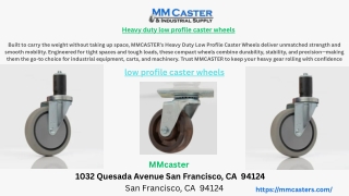 Heavy duty low profile caster wheels