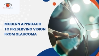 modern approach to preserving vision from glaucoma