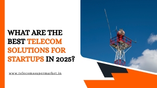 What Are the Best Telecom Solutions for Startups in 2025?