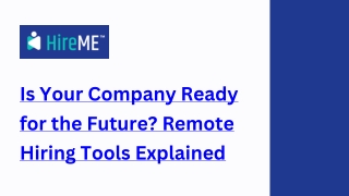 Is Your Company Ready for the Future Remote Hiring Tools Explained