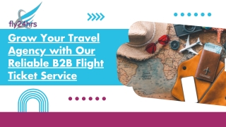 Grow Your Travel Agency with Our Reliable B2B Flight Ticket Service