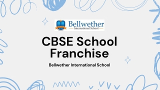 Leading CBSE School Franchise in India – Join Bellwether International School