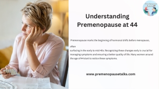 understanding premenopause at 44
