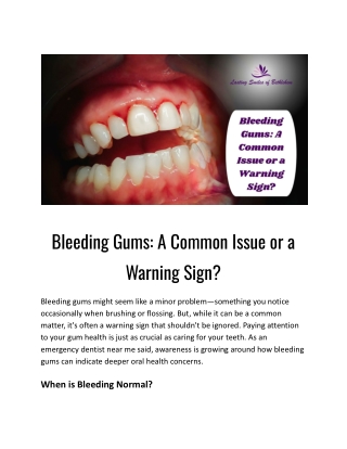 Bleeding Gums: A Common Issue or a Warning Sign?
