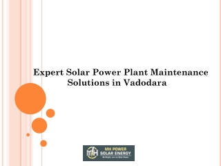 Expert Solar Power Plant Maintenance Solutions in Vadodara