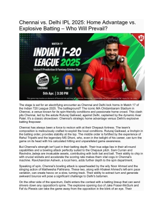 Chennai vs Delhi IPL 2025_ Home Advantage vs. Explosive Batting – Who Will Prevail_