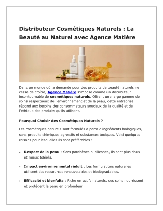 Distributeur De Cosmétiques Naturels – Agence Matière